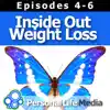 Renee Stephens - Inside Out Weight Loss (4-6): Dieting, Supplements, Weightloss Fitting Room, Chronic Fatigue & Food